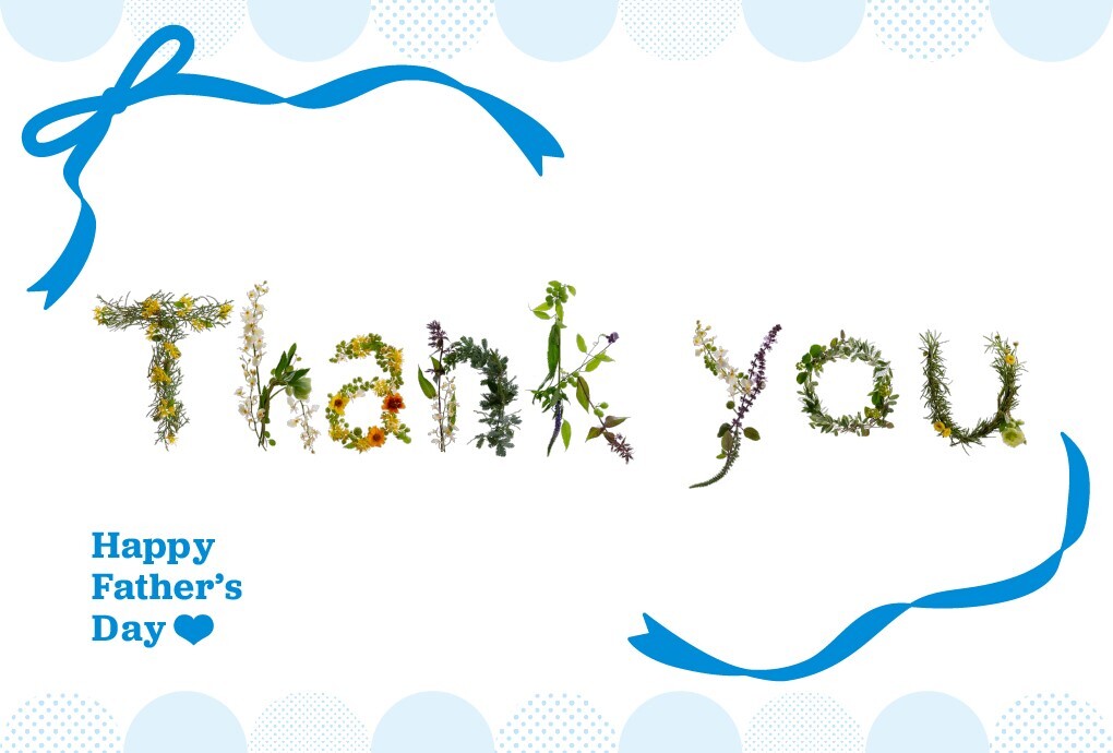 父の日 Thank you